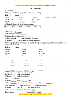 Bài tập Unit 6: : PLACES - Giáo viên Mai Lan Hương đầy đủ đáp án