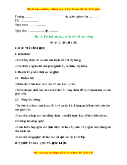 Giáo án Bài 12: Tác hại của sâu, bệnh đối với cây trồng Công nghệ 10 Cánh diều
