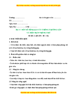 Giáo án Công nghệ 10 (Kết nối tri thức) Bài 17: Một số bệnh hại cây trồng thường gặp và biện pháp phòng trừ