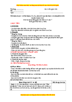 Giáo án Bài 22 Địa lí 7 Chân trời sáng tạo (2024): Vị trí địa lí, lịch sử khám phá và nghiên cứu Châu Nam Cực