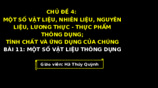 Giáo án powerpoint Một số vật liệu thông dụng | Chân trời sáng tạo KHTN 6