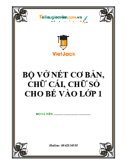 Bộ vở nét cơ bản, chữ cái, chữ số cho bé vào lớp 1