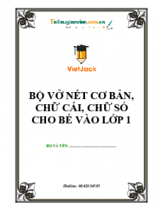 Bộ vở nét cơ bản, chữ cái, chữ số cho bé vào lớp 1