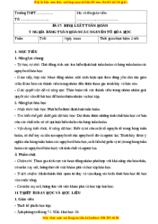 Giáo án Bài 7: Định luật tuần hoàn, ý nghĩa bảng tuần hoàn các nguyên tố hóa học Hóa học 10 Chân trời sáng tạo