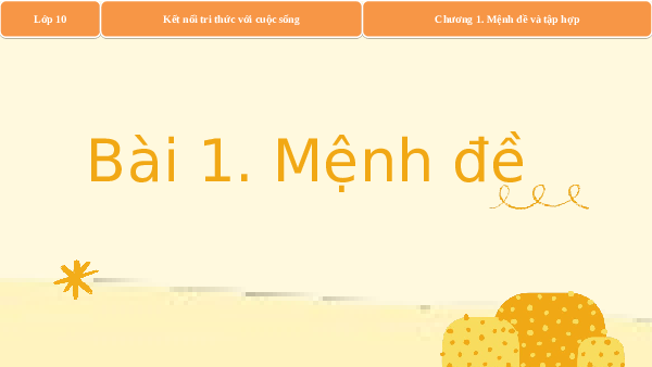 Bài giảng Powerpoint Toán 10 Kết nối tri thức