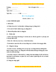 Giáo án Công nghệ 6 Bài 2 (Kết nối tri thức): Xây dựng nhà ở