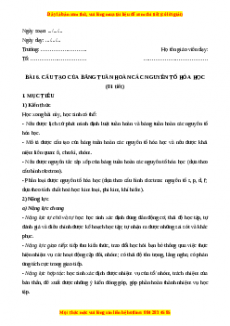 Giáo án Bài 6: Cấu tạo của bảng tuần hoàn các nguyên tố hóa học Hóa học 10 Cánh diều