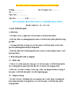 Giáo án Công nghệ 6 Bài 5 (Kết nối tri thức): Phương pháp bảo quản và chế biến thực phẩm