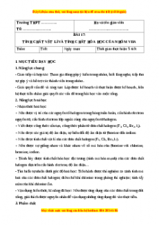 Giáo án Bài 17: Tính chất vật lý và nhóm hóa học nguyên tố nhóm VIIA Hóa học 10 Chân trời sáng tạo