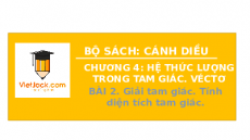 Giáo án powerpoint Giải tam giác. Tính diện tích tam giác Toán 10 Cánh diều