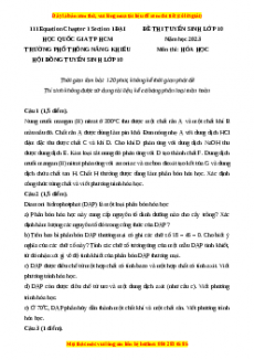 Đề thi vào 10 môn Hóa học năm 2023 - Trường Đại Học Quốc Gia TP Hồ Chí Minh