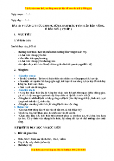Giáo án Bài 16 Địa lí 7 Cánh diều (2024): Phương thức con người khai tự nhiên bền vững, ở Bắc Mĩ