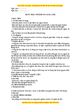 Giáo án Bài 36 Địa lí 10 Kết nối tri thức (2024): Địa lí ngành du lịch