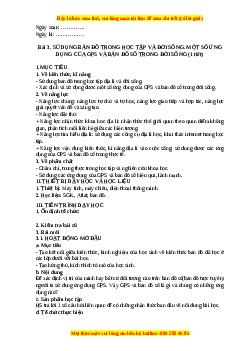 Giáo án Bài 3 Địa lí 10 Kết nối tri thức (2024): Sử dụng bản đồ trong học tập và đời sống. Một số ứng dụng của GPS và bản đồ số trong đời sống