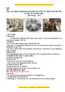 Giáo án Bài 3 Lịch sử 7 Chân trời sáng tạo (2024): Sự hình thành quan hệ sản xuất tư bản chủ nghĩa Tây Âu Trung Đại