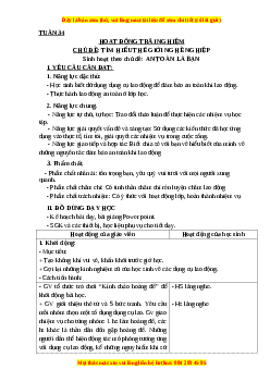 Giáo án Tuần 34: An toàn là bạn Hoạt động trải nghiệm 3 Kết nối tri thức