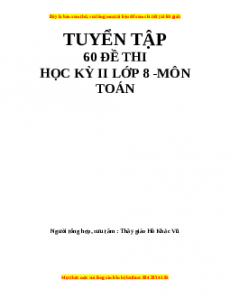 Bộ 60 đề thi cuối kì 2 Toán 8 năm 2022 - 2023 có đáp án
