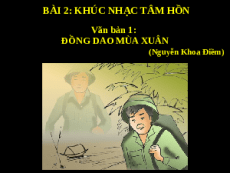 Giáo án powerpoint Đồng dao mùa xuân | Kết nối tri thức Ngữ văn 7