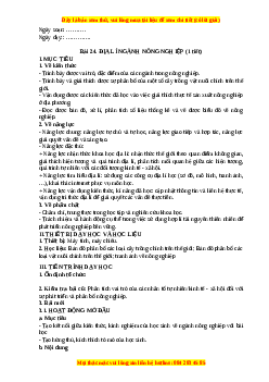 Giáo án Bài 24 Địa lí 10 Kết nối tri thức (2024): Địa lí ngành nông nghiệp