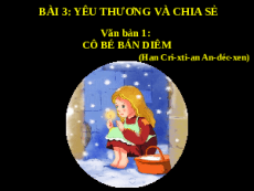 Giáo án powerpoint Cô bé bán diêm | Kết nối tri thức Ngữ văn 6