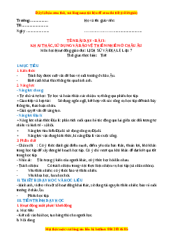 Giáo án Bài 3 Địa lí 7 Kết nối tri thức (2024): Khai thác, sử dụng và bảo vệ thiên nhiê Châu Âu