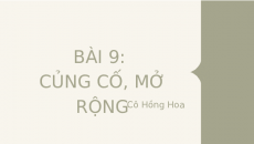 Bài giảng điện tử Củng cố, mở rộng | Kết nối tri thức Ngữ văn 7