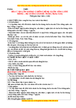 Giáo án Bài 17 Lịch sử 7 Cánh diều (2024): Ba lần kháng chiến chống quân xâm lược Mông - Nguyên của nhà Trần (Thế kỉ XIII)