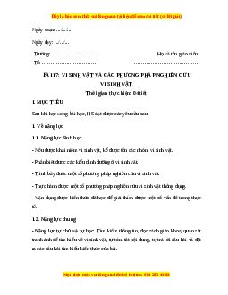 Giáo án Bài 17: Vi sinh vật và các phương pháp nghiên cứu vi sinh vật Sinh học 10 Cánh diều
