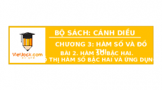 Giáo án powerpoint Hàm số bậc hai. Đồ thị hàm số bậc hai và ứng dụng Toán 10 Cánh diều