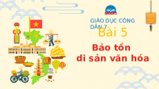 Giáo án powerpoint Bảo tồn di sản văn hóa | Chân trời sáng tạo GDCD 7