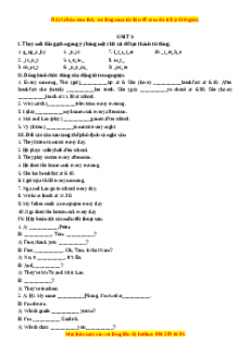 Học kỳ 1: Phần 1 Các bài tập theo từng đơn vị bài học - Unit 5- Giáo viên Mai Lan Hương đầy đủ đáp án