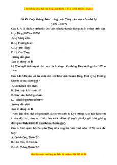 Trắc nghiệm Bài 15: Cuộc kháng chiến chống quân Tống xâm lược của nhà Lý (1075-1077)