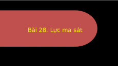 Giáo án powerpoint Lực ma sát | Cánh diều KHTN 6