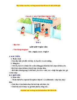 Giáo án Âm nhạc 1 Kết nối tri thức Mái trường thân yêu