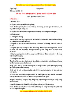 Giáo án Tin học 6 Cánh diều Chủ đề A bài 3: Máy tính trong hoạt động thông tin