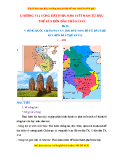 Giáo án Bài 18 Lịch sử 7 Kết nối tri thức (2024): Vương quốc Cham-Pa và vùng đất Nam Bộ từ đầu thế kỉ X đến đầu thế kỉ XVI