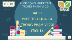 Giáo án powerpoint Phép trừ (qua 10) trong phạm vi 20 | Kết nối tri thức Toán lớp 2