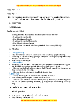 Giáo án Bài 15 Địa lí 7 Chân trời sáng tạo (2024): Phương thức con người khai thác tự nhiên bền vững, một số trung tâm kinh tế của Châu Mỹ