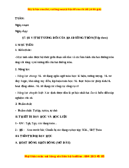 Giáo án Vị trí tương đối của hai đường tròn (Tiếp theo) Toán 9 Học kì 1