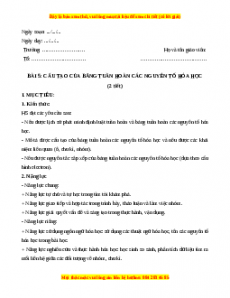 Giáo án Bài 5: Cấu tạo của bảng tuần hoàn các nguyên tố hóa học Hóa học 10 Kết nối tri thức