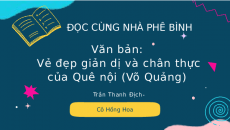 Bài giảng điện tử Vẻ đẹp giản dị và chân thực của Quê nội | Kết nối tri thức Ngữ văn 7