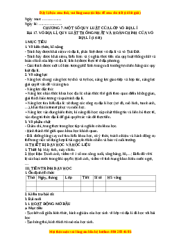 Giáo án Bài 17 Địa lí 10 Kết nối tri thức (2024): Vỏ địa lí, quy luật thống nhất và hoàn chỉnh của vỏ địa lí