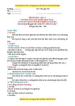 Giáo án Bài 11 Địa lí 7 Kết nối tri thức (2024): Phương thức con người khai thác, sử dụng và bảo vệ thiên nhiên Châu Phi