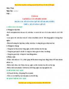 Giáo án Toán 3 Kết nối tri thức Tuần 26: Các số có năm chứ số. Số 100 000