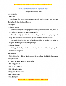 Giáo án Tin học 7 Chủ đề 1 Bài 3 (Chân trời sáng tạo): Thực hành thao tác với tệp và thư mục