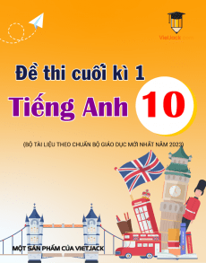 Bộ 13 đề thi cuối kì 1 Tiếng Anh 10 năm 2023 - 2024