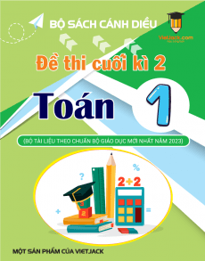 Bộ 10 đề thi cuối kì 2 Toán lớp 1 Cánh diều có đáp án