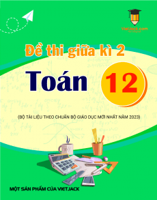 Bộ 31 đề thi giữa kì 2 Toán 12 có đáp án
