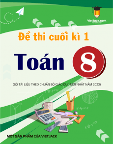 Bộ 60 đề thi cuối kì 1 Toán 8 có đáp án