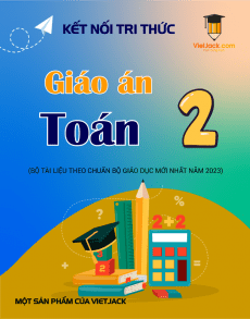 Giáo án Toán lớp 2 Kết nối tri thức | Giáo án Toán lớp 2 mới, chuẩn nhất